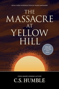 Massacre at Yellow Hill