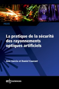 La pratique de la sécurité des rayonnements optiques artificiels
