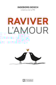 Raviver l'amour
