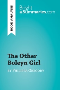 Other Boleyn Girl by Philippa Gregory (Book Analysis)