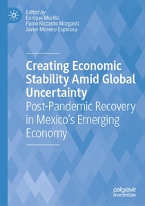 Creating Economic Stability Amid Global Uncertainty