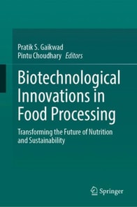 Biotechnological Innovations in Food Processing