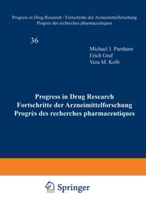 Progress in Drug Research / Fortschritte der Arzneimittelforschung / Progres des recherches pharmaceutiques