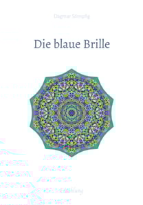 Die blaue Brille, eine zauber-hafte Brille