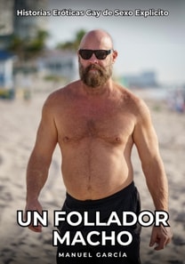 Un Follador Macho