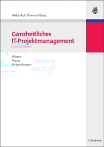 Ganzheitliches IT-Projektmanagement
