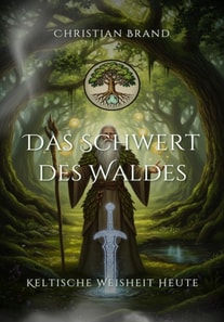 Das Schwert des Waldes