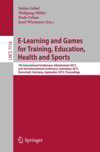 E-Learning and Games for Training, Education, Health and Sports