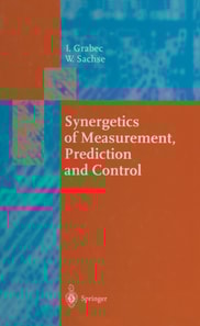 Synergetics of Measurement, Prediction and Control