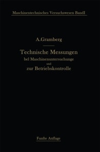 Technische Messungen bei Maschinenuntersuchungen und zur Betriebskontrolle