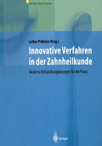 Innovative Verfahren in der Zahnheilkunde