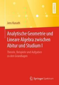 Analytische Geometrie und Lineare Algebra zwischen Abitur und Studium I