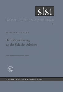 Die Rationalisierung aus der Sicht des Arbeiters