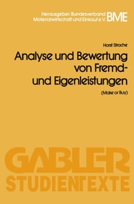 Analyse und Bewertung von Fremd- und Eigenleistungen(Make or Buy)