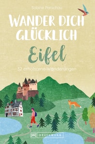 Wander dich glücklich – Eifel