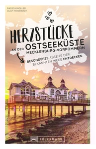 Herzstücke an der Ostseeküste Mecklenburg-Vorpommern