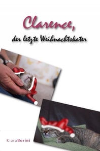 Clarence, der letzte Weihnachtskater