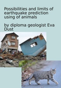 Possibilities and limits of earthquake prediction using of animals