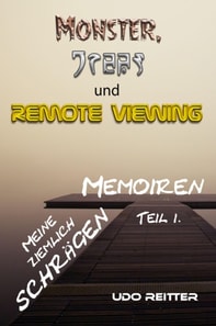 Monster, Grey´s und Remote Viewing.