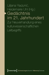 Gedächtnis im 21. Jahrhundert
