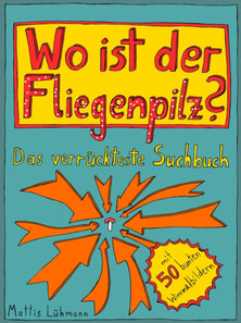 Wo ist der Fliegenpilz?