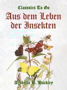 Aus dem Leben der Insekten