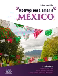 Motivos para amar a Mexico