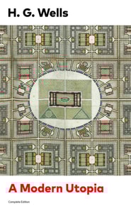 Modern Utopia (Complete Edition)