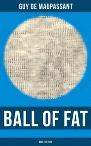 Ball of Fat (Boule de Suif)
