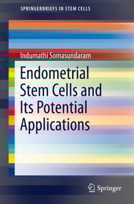 Endometrial Stem Cells and Its Potential Applications
