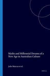 Myths and Millennial Dreams of a New Age in Australian Culture