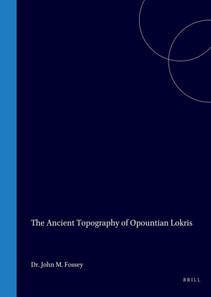 Ancient Topography of Opountian Lokris