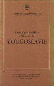 Etudes economiques de l'OCDE : Republique socialiste federative de Yougoslavie 1966