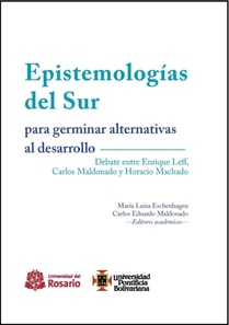 Epistemologias del Sur para germinar alternativas al desarrollo