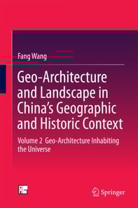 Geo-Architecture and Landscape in China's Geographic and Historic Context