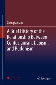 Brief History of the Relationship Between Confucianism, Daoism, and Buddhism
