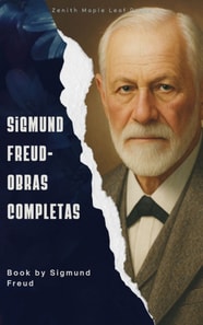 Sigmund Freud - Obras Completas