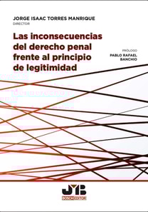 Las inconsecuencias del derecho penal frente al principio de legitimidad