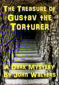 Treasure of Gustav the Torturer