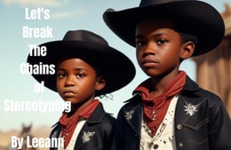 Let's Break The Chains of Stereotyping