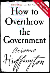 How to Overthrow the Government