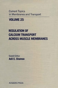 Current Topics in Membranes and Transport