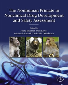 Nonhuman Primate in Nonclinical Drug Development and Safety Assessment