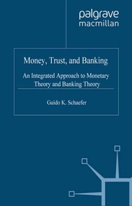Money, Trust, and Banking
