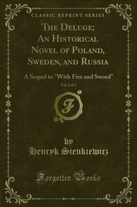 Deluge; An Historical Novel of Poland, Sweden, and Russia