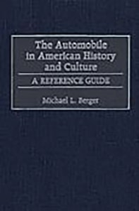 Automobile in American History and Culture