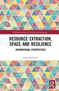 Resource Extraction, Space and Resilience