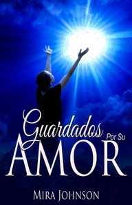 Guardado Por Su Amor
