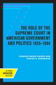 Role of the Supreme Court in American Government and Politics, 1835-1864