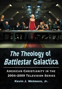 Theology of Battlestar Galactica
